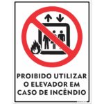 Proibido Utilizar o Elevador em Caso de Incêndio