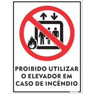 Proibido Utilizar o Elevador em Caso de Incêndio